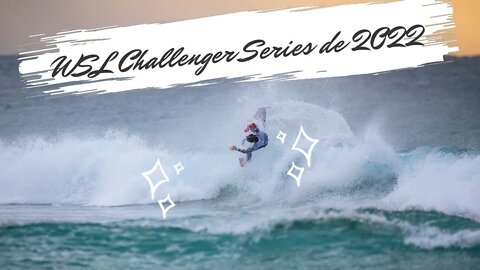 SURF - 14 surfistas passam pela primeira fase do segundo WSL Challenger Series de 2022