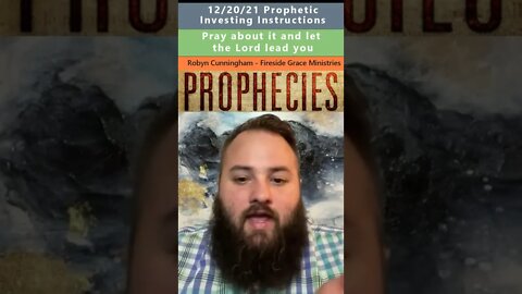 Prophetic Investing instructions - Robyn Cunningham 12/20/21