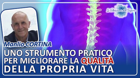 Uno strumento pratico per migliorare la qualità della propria vita - Manlio Cortina