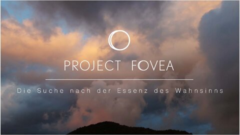 Project Fovea - Der Film