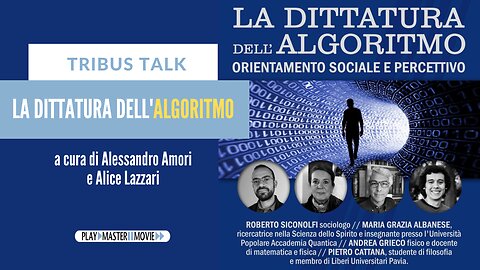 La dittatura dell'algoritmo - Tribus talk