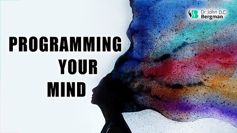 Programming Your Mind - Health Care Evolution