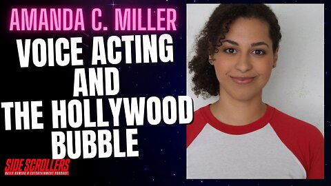Video Game & Anime Voice Actor Amanda Miller | Side Scrollers Podcast
