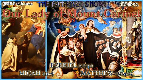 FES52 | Our Lady of Mount Carmel & The Carmelite Order