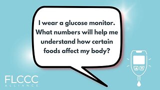 I wear a glucose monitor. What numbers will help me understand how certain foods affect my body?