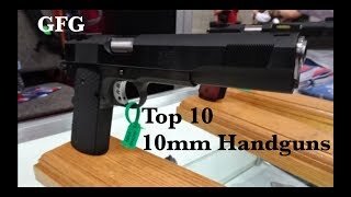 Top 10 10mm Handguns