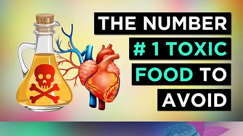#1 Toxic Food To Avoid