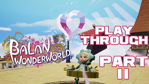 Balan Wonderworld - Part 11 - Nintendo Switch Playthrough 😎Benjamillion