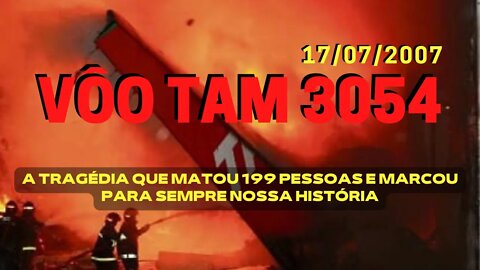 Relembre o Desastre do Vôo 3054 TAM