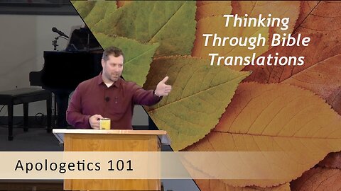 Thinking Through Bible Translations