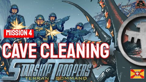 Cave Cleaning Mission 4 // Starship Troopers Terran Command Gameplay