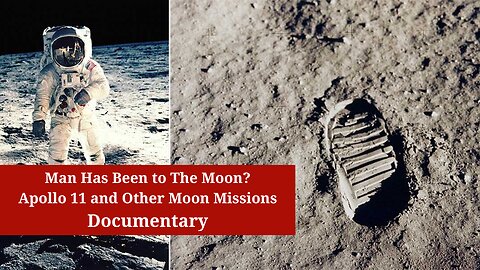 Man Has Been to The Moon? Apollo 11 and Other Moon Missions / Documentary