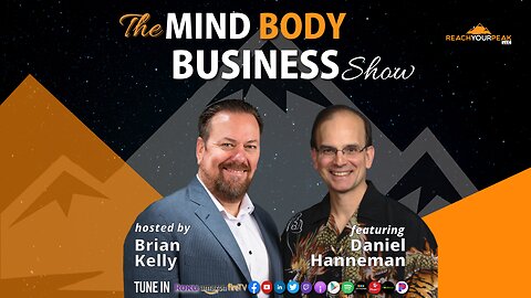 Special Guest Expert Daniel Hanneman on The Mind Body Business Show