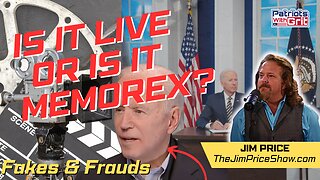 Fakes, Phonies and Fraudsters Within The U.S. Government | Is It Live Or Is It Memorex? | | Jim Price
