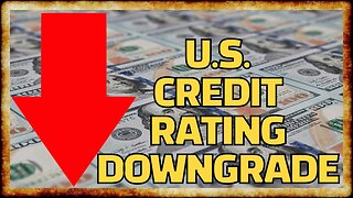 Fitch LOWERS U.S. Currency Rating, Cites "DETERIORATION" in Governance