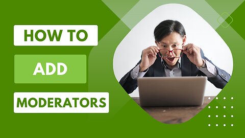 Mastering The Rumble: How to Add a Moderator
