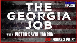 The Georgia Job with guest Victor Davis Hanson