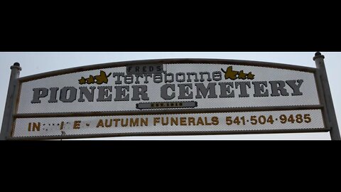 Ride Along with Q #236 - Terrebonne Pioneer Cemetery 08/25/21 - Photos by Q Madp