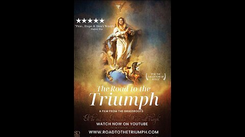 The Road to the Triumph - A spiritual look at the current times.