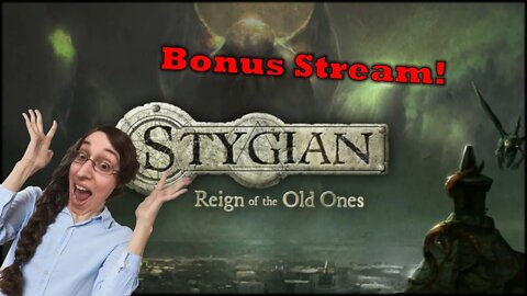 Stygian Bonus Stream