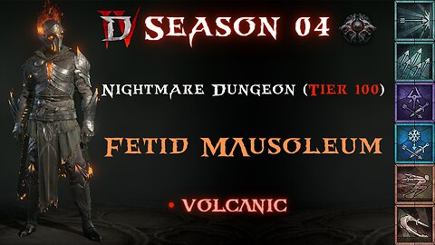 Diablo 4 - S04 - Rapid Fire Fetid Mausoleum NMD 100 (Volcanic)