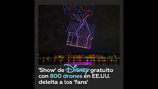 Disney acoge un espectáculo gratuito con 800 drones en EE.UU.