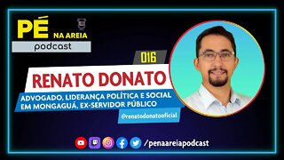 RENATO DONATO (advogado) - Pé na Areia Podcast #16