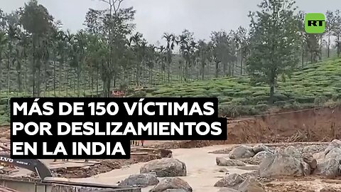 Más de 150 víctimas por deslizamientos en la india