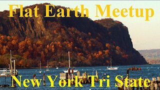 [archive] Flat Earth New York Tri State Meetup - August 19, 2017 ✅