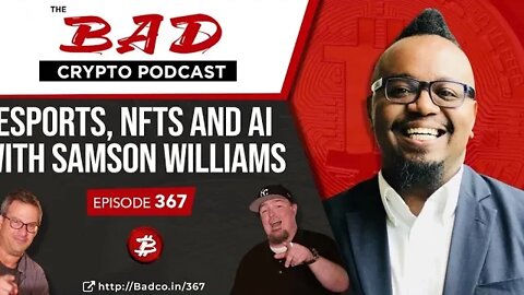 eSports, NFTs and AI with Samson Williams
