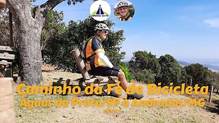 Caminho da Fé de Bicicleta - Águas da Prata à Andradas - Parte 2