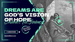 Dreams Are God's Vision Of Hope