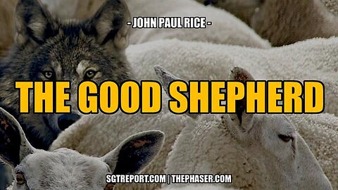 The Good Shepherd - John Paul Rice