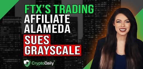 Alameda Sues Grayscale, Crypto Daily TV 8/3/2023