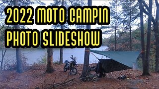 2022 Moto Camping Photo Slideshow