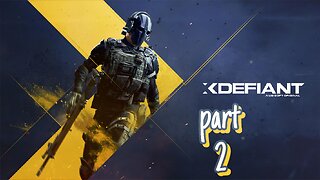 XDefiant PC Gameplay Part 2