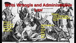 Episode 413: Writs Wrangles and Administrative Law