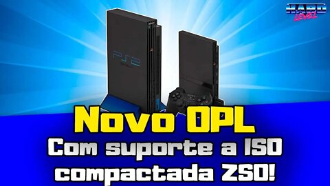 Open PS2 Loader - Novo OPL com suporte a ISO compactada em ZSO! Poupe espaço no seu HD!