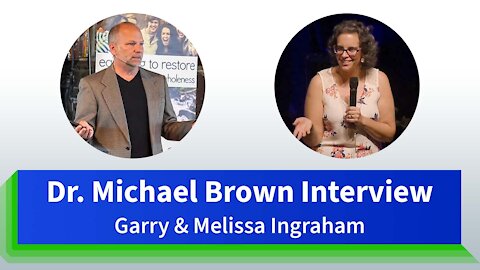 Garry & Melissa Ingraham Interview | The Line of Fire | Dr. Michael Brown