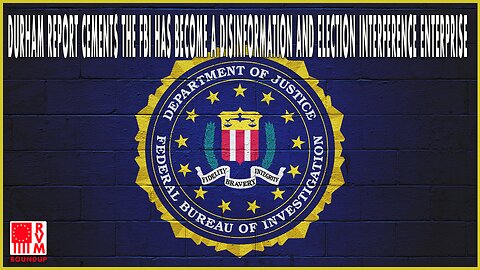 Durham Report Cements The FBI Has Become a Disinformation and Election Interference Enterprise | RVM Roundup with Drew Berquist & Ray Dietrich