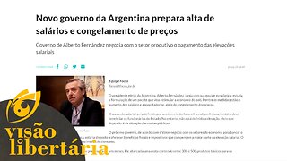 Novo governo da Argentina prepara alta de salários e congelamento de preços | VL - 25/11/19 |