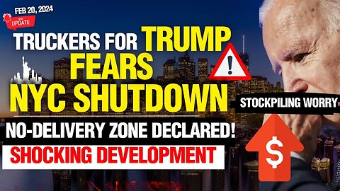 NYC CRISIS: TRUCKERS For TRUMP Fears NEW YORK CITY SHUTDOWN | No-DELIVERY Zone Declared BY Truckers