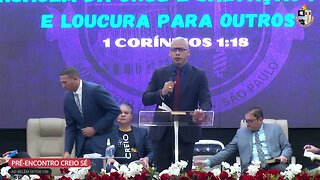 PR. JÚNIOR TROVÃO CREIO AD BELÉM-SÉ | SÃO PAULO, SP | A LOUCURA DO EVANGELHO