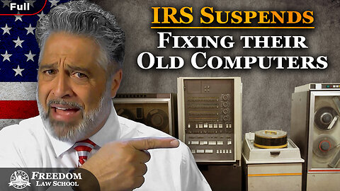 IRS suspends fixing its main computer system goal date of June 30, 2024 until past 2030! (Full)