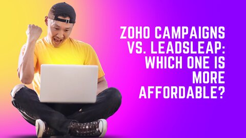 Zoho Campaigns vs. LeadsLeap: Which One is More Affordable?