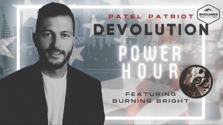 Devolution Power Hour #110 ft. Burning Bright - 1/4/23
