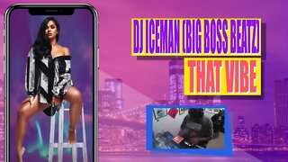 Dj Iceman (Big Boss Beatz)That Vibe (Boom Bap Beat)