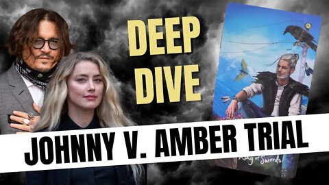 Johnny Depp V Amber Heard Trial Psychic Tarot Reading