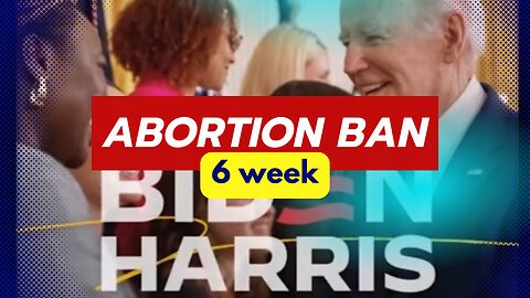 6 Week Abortion Ban - Trump