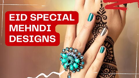 Eid Special Mehndi Designs